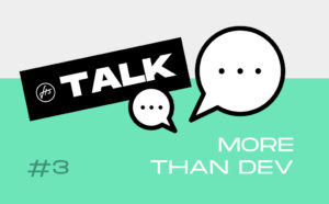 FTS Talk #3 : Un développeur, des projets