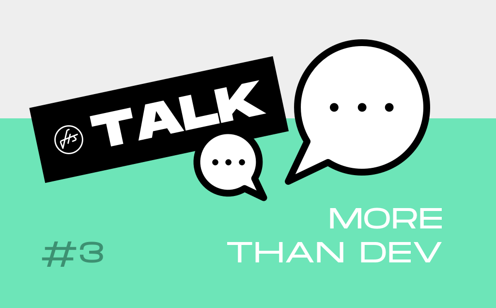 FTS Talk #3 : Un développeur, des projets