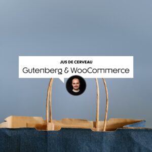 Comment utiliser Gutenberg avec WooCommerce ?